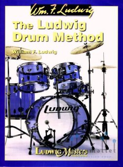 Ludwig , William F. - The Ludwig Drum Method