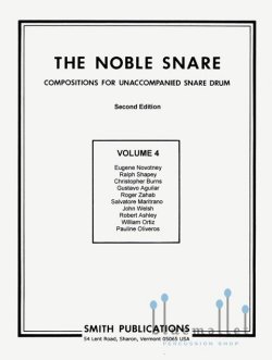 Various Artists - The Noble Snare vol.4 Compositions for unaccompanied Snare Drum
