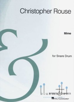 Rouse , Christopher - Mime for Snare Drum