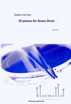 Del Sole , Stefano - 25 Pieces for Snare Drum