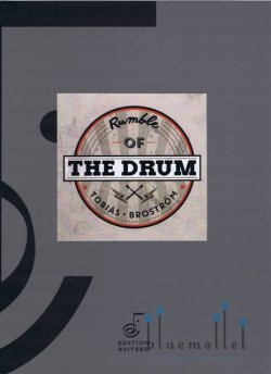 Brostrom , Tobias - Rumble of the Drum for Solo Drum