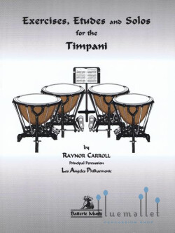 Carroll , Raynor - Exercises, Etudes and Solos for the Timpani