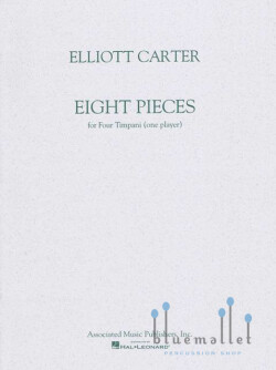 Carter , Elliott - Eight Pieces for Four Timpani