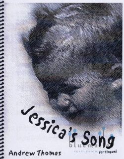 Thomas , Andrew - Jessica's Song for Timpani