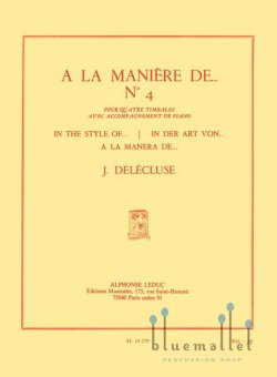 Delecluse , Jacques - A la Maniere de ... No.4 (スコア・パート譜セット)
