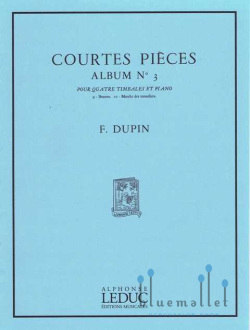 Dupin , Francois - Courtes Pieces Album No.3 (スコア・パート譜セット)