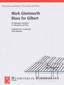 Glentworth , Mark - Blues for Gilbert (ピアノ伴奏版 / スコア・パート譜セット)