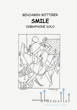 Wittiber , Benjamin - Smile for Vibraphone Solo