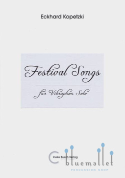 Kopetzki , Eckhard - Festival Songs for Vibraphone