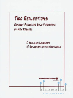 Rosauro , Ney - Two Reflections