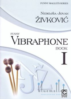 Zivkovic , Nebojsa Jovan - Funny Vibraphone Book I