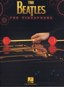 Beatles - The Beatles for Vibraphone (arr. Patrick Roulet)
