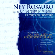 Rosauro , Ney - Ney Rosauro and the University of Miami (CD) (特価品)
