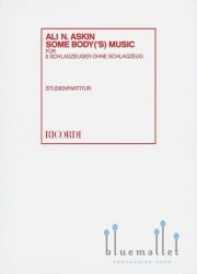 Askin , Ali N. - Some Body ('s) Music