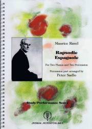 Ravel , Maurice - Rapsodie Espagnole (arr. Peter Sadlo) (スコアのみ)