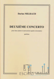 Milhaud , Darius - Deuxieme Concerto pour deux pianos et percussion (スコアのみ)