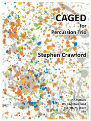Crawford , Stephen - Caged for Percussion Trio (スコア・パート譜セット)