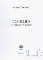 Dorman , Avner - Consumed for Percussion Quartet (スコア・パート譜セット)