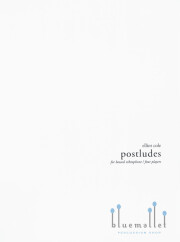 Cole , Elliot - Postludes for Bowed Vibraphone four Players (スコアのみ)