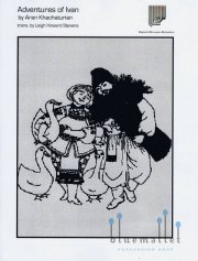 Khachaturian , Aram - Adventures of Ivan (transcribed by Leigh Howard Stevens)
