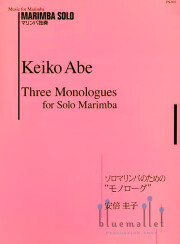 Abe , Keiko - Three Monologues for Solo Marimba
