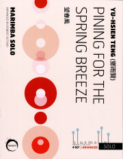 Teng , Yu-hsien - Pining for the Spring Breeze (arr. Robert Oetomo)