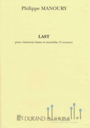 Manoury , Philippe - Last pour Clarinette Basse et Marimba (スコア・パート譜セット)