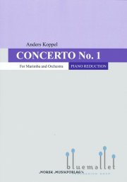 Koppel , Anders - Concerto for Marimba and Orchestra Revised Version 2015 (ピアノ伴奏版 / スコア・パート譜セット)