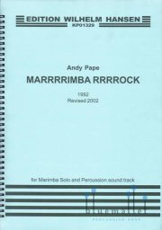 Pape , Andy - Marrrrimba Rrrrock for Marimba Solo and Percussion Sound Track (Revised 2002) (スコアのみ)