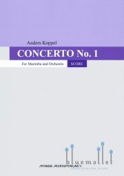 Koppel , Anders - Concerto for Marimba and Orchestra Revised Version 2015 (オーケストラ伴奏版 / スコアのみ)