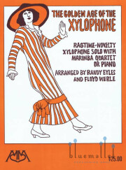 Eyles ,  Randall / Wrele , Floyd - The Golden Age of the Xylophone (スコア・パート譜セット)