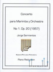 Sarmientos , Jorge - Concerto para Marimba y Orchestra (ピアノ伴奏版 / スコア・パート譜セット)