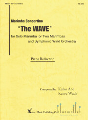 Abe , Keiko / Wada , Kaoru - Marimba Concertino "The WAVE" for Solo Marimba or Two Marimbas and Symphonic Wind Orchestra (ピアノ伴奏版 / スコア・パート譜セット)