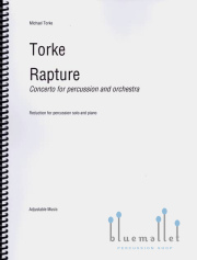 Torke , Michael - Rapture Concerto for Percussion and Orchestra (ピアノ伴奏版 / スコア・パート譜セット)