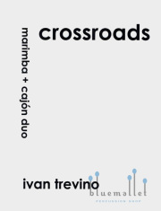 Trevino , Ivan - Crossroads Marimba and Cajon Duo (スコア・パート譜セット)