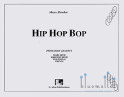 Howden , Moses - Hip Hop Bop (スコア・パート譜セット) (特価品)