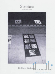 Skidmore , David - Strobes for Percussion Quartet (スコア・パート譜セット) (特価品)