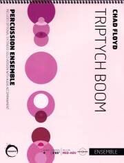 Floyd , Chad - Triptych Boom for Solo Snare Drum and Percussion Trio
