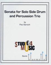 Sarcich , Paul - Sonata for Solo Side Drum and Percussion Trio (スコア・パート譜セット)