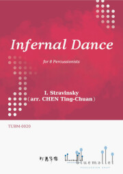 Stravinsky , Igor - Infernal Dance for 8 Percussionists (arr. Ting-Chuan Chen) (スコア・パート譜セット)