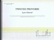 Glassock , Lynn - Twisted Proverbs (スコア・パート譜セット)