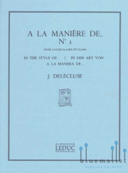 Delecluse , Jacques - A la Maniere de No.1 (スコア・パート譜セット)