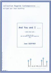 Geoffroy , Jean - And You and I ...-Snare Drum Solo-