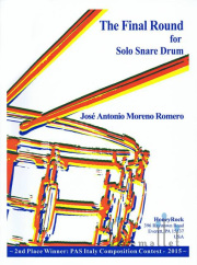 Romero , Jose Antonio Moreno - The Final Round for Solo Snare Drum