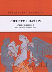 Hatzis , Christos - Arctic Dream I -Flute, Vibraphone and Digital Audio (スコア・パート譜セット)