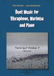 Rohwer , Nils / Schliecker , Jens - Tanz auf Wolke 7 for Vibraphone and Piano (スコア・パート譜セット)