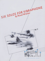 Wiener , Ruul - Six Solos for Vibraphone Vol.2