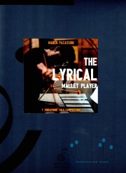 Pacassoni , Marco - The Lyrical Mallet Player