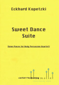 Kopetzki , Eckhard - Sweet Dance Suite Three Pieces for Body Percussion Quartett