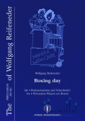 Reifeneder , Wolfgang - Boxing Day (スコア・パート譜セット)